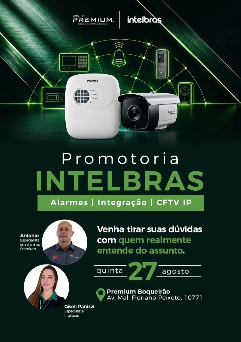 PROMOTORIA INTELBRAS -  ALARME | INTEGRAÇÃO | CFTV IP